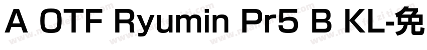A OTF Ryumin Pr5 B KL字体转换
